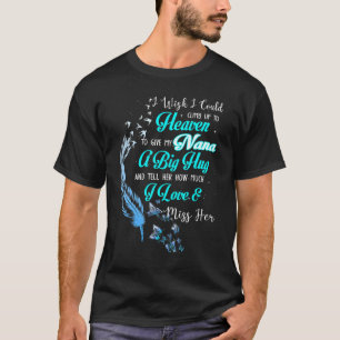 Camiseta Eu Queria Poder Subir Para O Céu Para Dar Minha Na