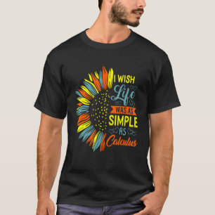 Camiseta Eu Queria Que A Vida Fosse Simples Como Calculus M