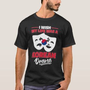 Camiseta Eu Queria Que Minha Vida Fosse Um Drama Coreano K 