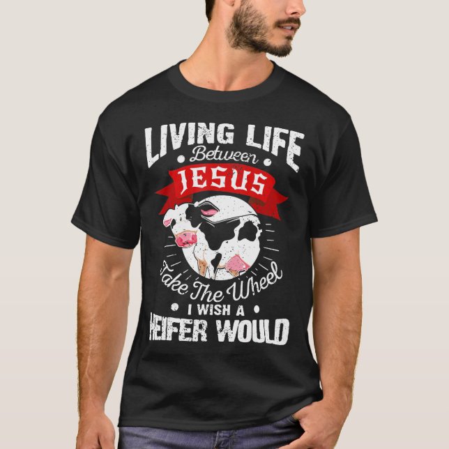 Camiseta Eu Queria Que Uma Heifer Fosse Engraçada. (Frente)