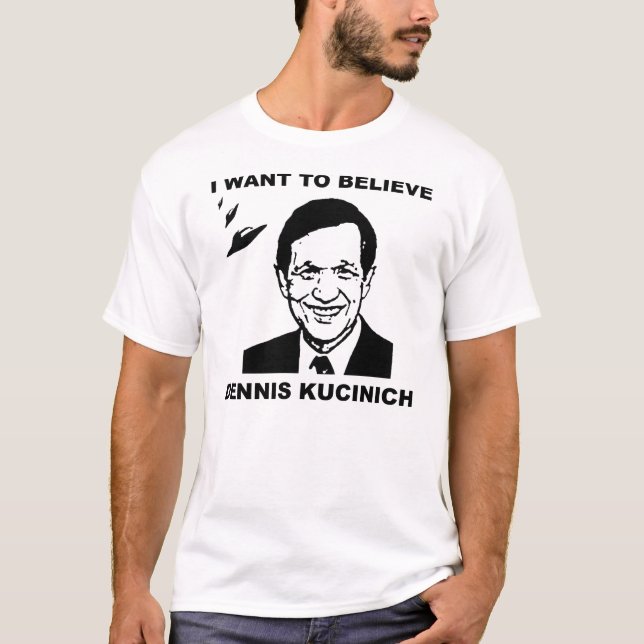 Camiseta Eu quero acreditar a luz de Dennis Kucinich (Frente)