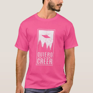 Camiseta Eu Quero Acreditar Que O Espanhol Ufo Hunter Voou