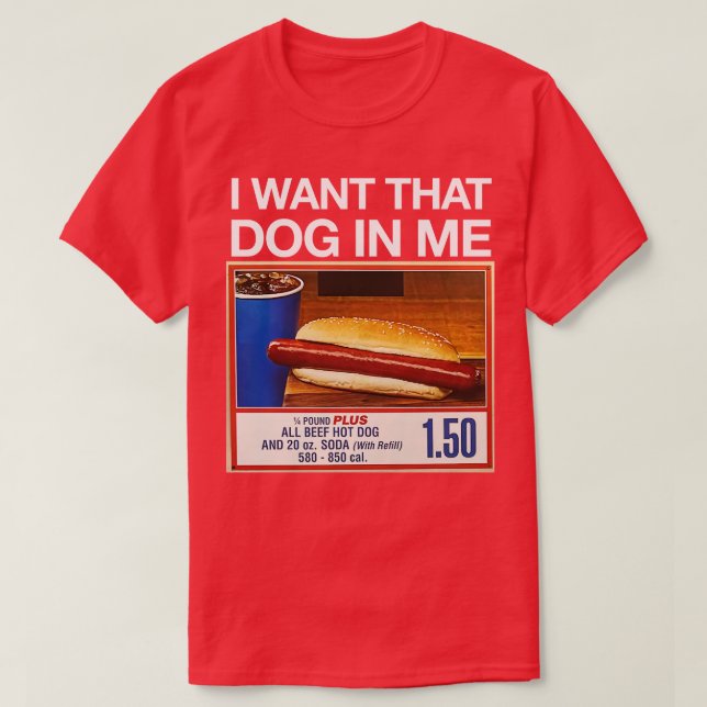 Camiseta Eu quero aquele cachorro em mim (Frente do Design)