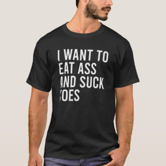 Camiseta Eu Quero Comer E Cheirar Brinquedos Engraçados De