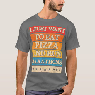 Camiseta Eu Quero Comer Pizza E Correr Maratonas Pizza Ao L