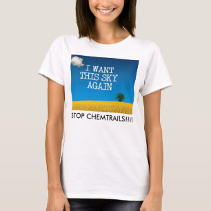CAMISETA EU QUERO ESTE CÉU OUTRA VEZ - PARE CHEMTRAILS!!