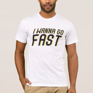 Camiseta Eu quero ir rapidamente