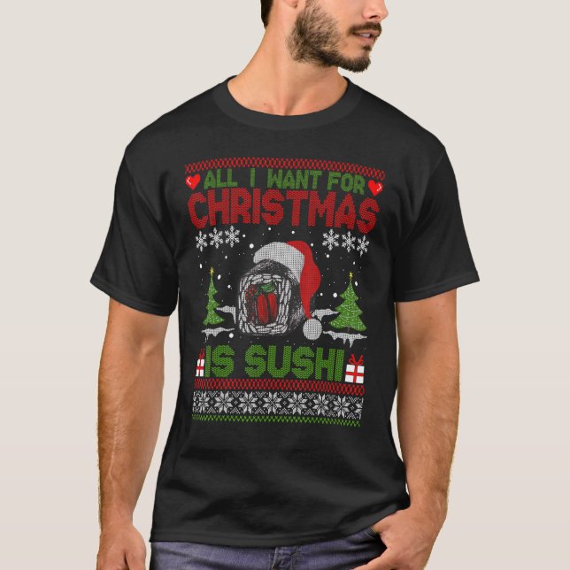 Camiseta Eu Quero O Natal É Sushi Ugly Xmas Sweater (Frente)