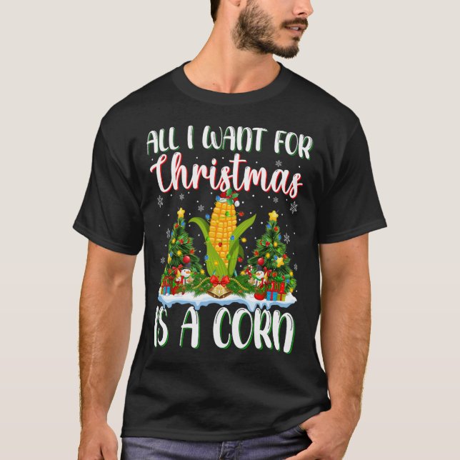 Camiseta Eu Quero O Natal É Uma Luz De Árvore De Milho (Frente)