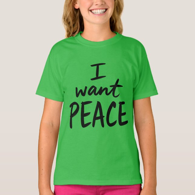 Camiseta “Eu Quero Paz” (Frente)