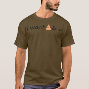 Camiseta Eu Quero Pizza E Sua Amizade Engraçada Amantes 283