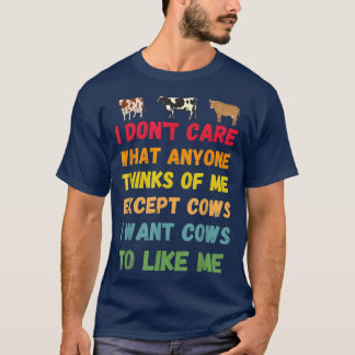 Camiseta Eu Quero que Vacas Gostem de Mim divertida frase d