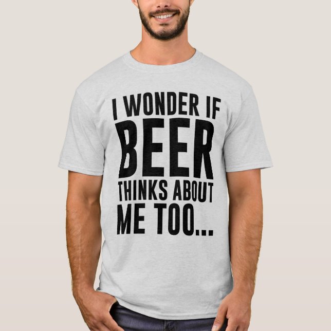 CAMISETA EU QUERO SABER SE A CERVEJA PENSA SOBRE IMITAÇÃO… (Frente)