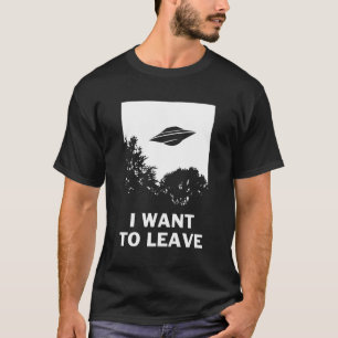 Camiseta Eu Quero Sair - Engraçada Com Os Crenças Da Aliení