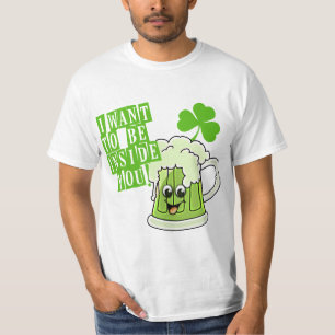 Camiseta Eu quero ser dentro de você no dia de Pattys da