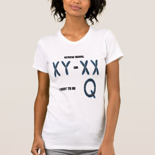 Camiseta Eu quero ser Q T-Shirt