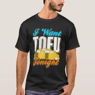 Camiseta Eu Quero TOFU Esta Noite, Designs De Vegan Legal P