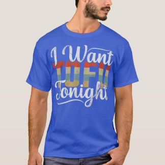 Camiseta Eu Quero Tofu Esta Noite Retron Funny Vegan Vegeta