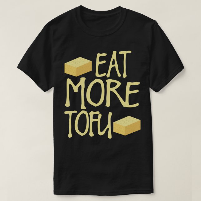 Camiseta Eu Quero Tofu Hoje À Noite Um Curioso Presente De  (Frente do Design)