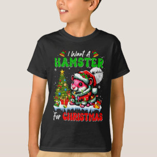 Camiseta Eu Quero Um Hamster Para Papais noeis De Natal Que