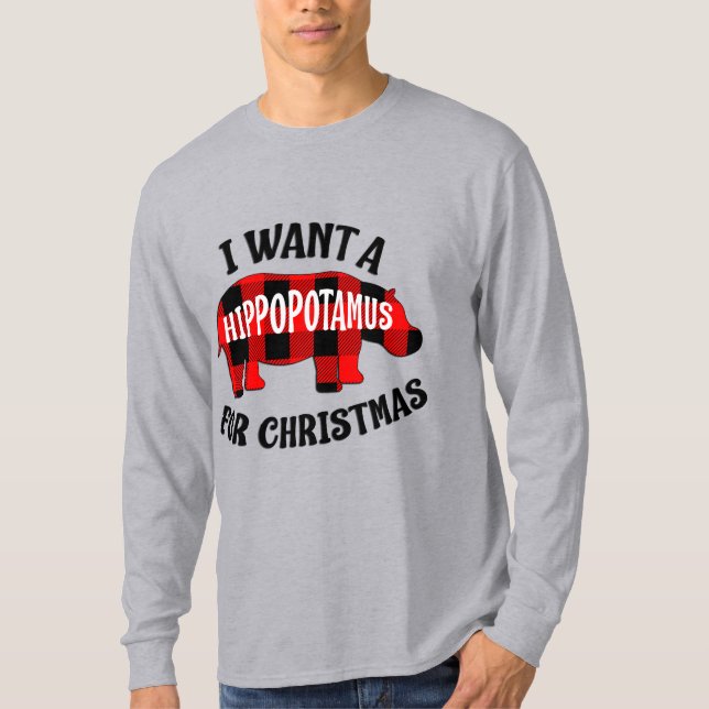 Camiseta Eu Quero Um Hippopotamus Para O Natal (Frente)