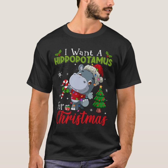 Camiseta Eu Quero Um Hippopotamus Para O Natal Hippo Candy  (Frente)