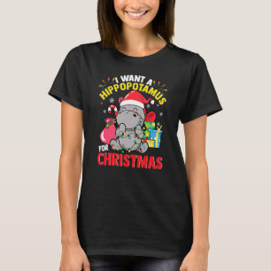 Camiseta Eu Quero Um Hippopotamus Para O Natal Hippo Christ