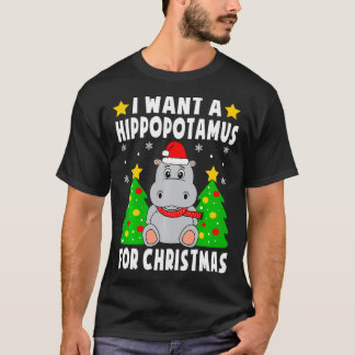 Camiseta Eu Quero Um Hippopotamus Para O Natal Hippo Pajama