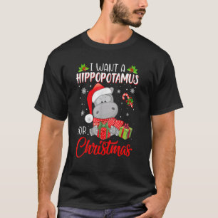 Camiseta Eu Quero Um Hippopotamus Para O Natal Xmas Hippo