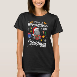 Camiseta Eu Quero Um Hippopotamus Para O Natal Xmas Hippo P