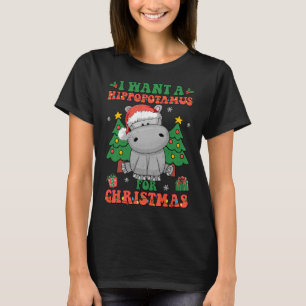Camiseta Eu Quero Um Hippopotamus Para Papais noeis De Luz