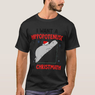 Camiseta Eu Quero Um Hippopotenusa Para A Christmath