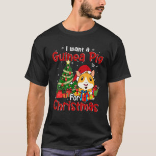Camiseta Eu Quero Um Porco De Guiné Para Papais noeis De N