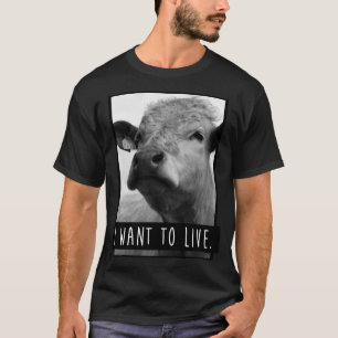 Camiseta Eu Quero Viver Vaca engraçada