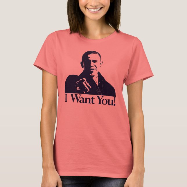Camiseta Eu Quero Você! Barack Obama Shirt (Frente)