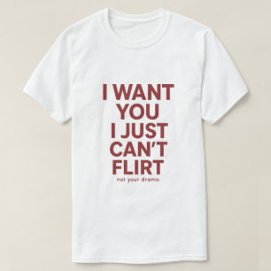 Camiseta Eu Quero Você, Só Não Consigo Flertar Citação Engr