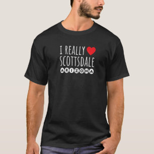 CAMISETA EU REALMENTE AMO ARIZONA DE SCOTSDALE DO CORAÇÃO