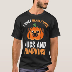 Camiseta Eu realmente amo pugs e abóboras bonitinhos abóbor