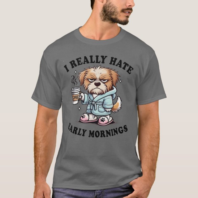 Camiseta Eu realmente odeio as manhãs cedo, amante de café  (Frente)