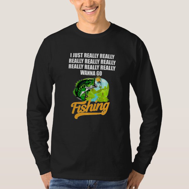 Camiseta Eu Realmente Quero Ir Pescar Amor Fishi (Frente)