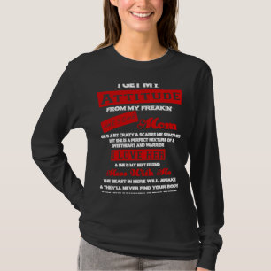 Camiseta Eu Recebo Minha Atitude Da Minha Mãe Incrível