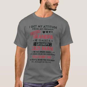 Camiseta Eu Recebo Minha Atitude Do Meu Avô Maldito
