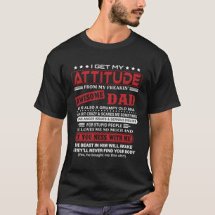 Camiseta Eu Recebo Minha Atitude Do Meu Maldito Pai Incríve