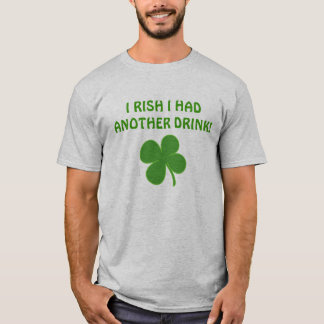 CAMISETA EU RISH MIM TIVE UMA OUTRA BEBIDA!