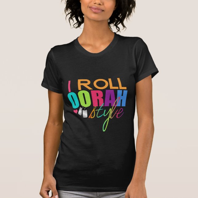 Camiseta Eu rolo o estilo de OORAH Funky (Frente)