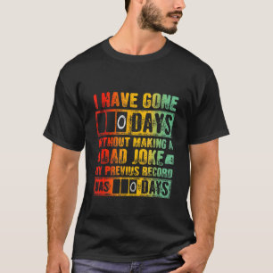 Camiseta Eu Saí 10 Dias Sem Fazer Piada Pai