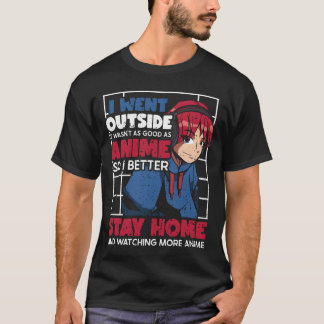 Camiseta Eu Saí Fora Não Foi Tão Bom Quanto Anime Anime Ret