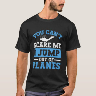 Camiseta Eu salto de aviões para saltadores de paraquedas e