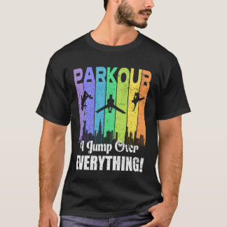 Camiseta Eu salto sobre tudo Parkour Parcour Freerunning
