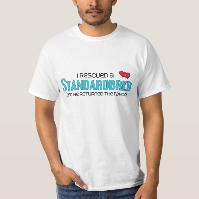 Camiseta Eu salvei um Standardbred (o cavalo masculino) (Frente)
